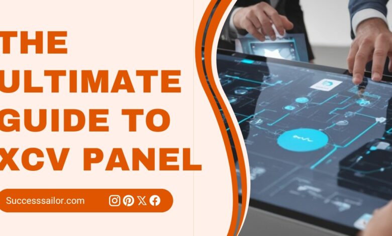 The Ultimate Guide to XCV Panel