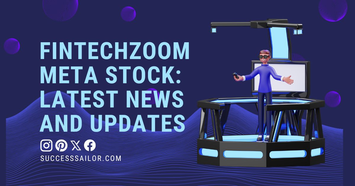 fintechzoom meta stock: Latest news and updates