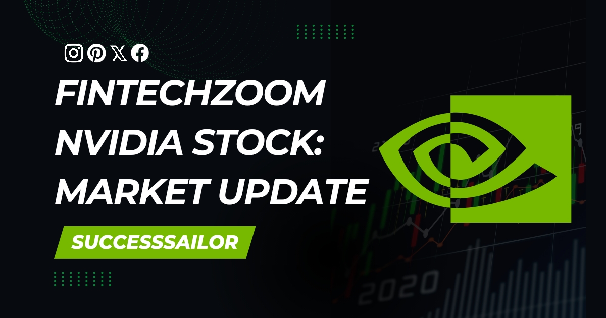 Fintechzoom Nvidia Stock: Market Update