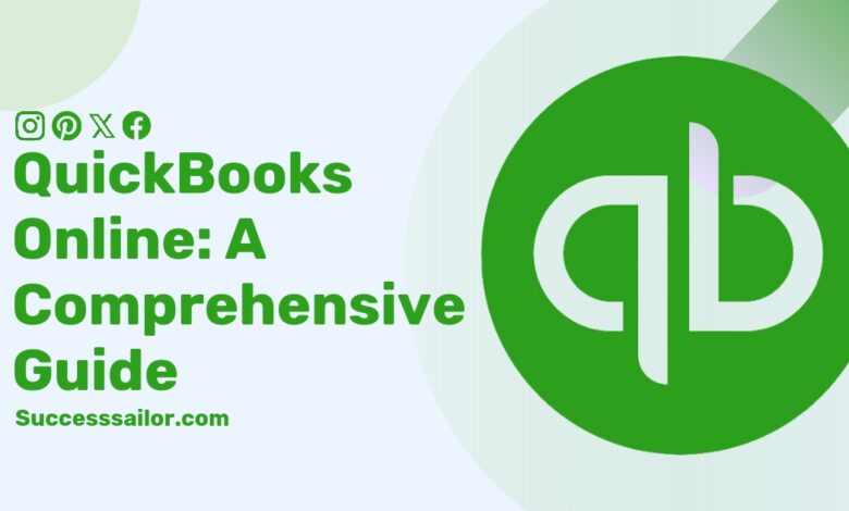 QuickBooks Online: A Comprehensive Guide