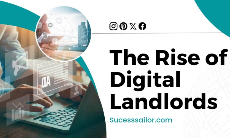 The Rise of Digital Landlords